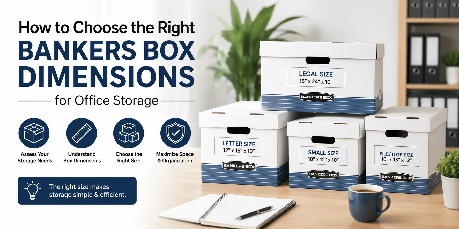 How to Choose the Right Bankers Box Dimensions for Office Storage